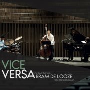 Bram De Looze - Vice Versa (2023)