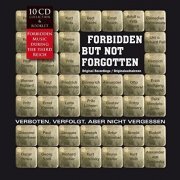 VA - Forbidden But Not Forgotten: Forbidden Music During the Third Reich (2015) [CD-Rip]