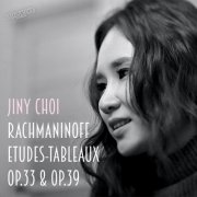 Jiny Choi - Rachmaninoff: Etudes-Tableaux, Op. 33 & Op. 39 (2016)
