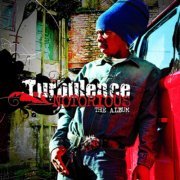 Turbulence - Notorious (2005/2007) [.flac 24bit/44.1kHz]