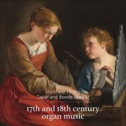 Riyehee Hong - 17th and 18th Century Organ Music (Performed on the Taylor and Boody, opus 12) (2021)