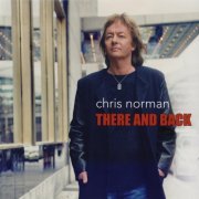 Chris Norman - There And Back (2013) CD-Rip