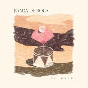 Banda de Boca - No Breu (2022)