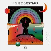 VA - Melodic Creations Vol. 1 (2025)