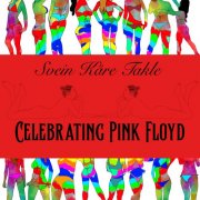 Svein Kare Takle - Under Cover Part I - Celebrating Pink Floyd (2025) [Hi-Res]