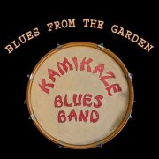 Kamikaze Blues Band - Blues From The Garden (2026) [Hi-Res]