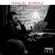 Manuel Borraz - Perseverance (2025) Hi-Res