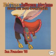 Hot Tuna & Jefferson Airplane - Come On Now Together (Live San Francisco '88) (2025)