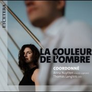 Anna Nuytten, Thomas Langlois - La couleur de l'ombre (2025) [Hi-Res]