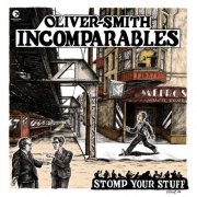 Oliver-Smith Incomparables & Andrew Oliver - Stomp Your Stuff (2026) Hi-Res
