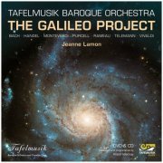 Tafelmusik Baroque Orchestra, Jeanne Lamon - The Galileo Project: Music of the Spheres (2012)