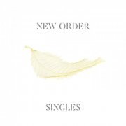 New Order - Singles (2016 Remaster) [Hi-Res]