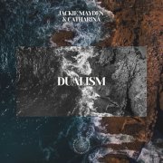 Catharina & Jackie Mayden - Dualism (2025)