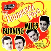 The Tennessee Boys - Burning Miles (2006)