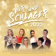 VA - Wir sind Schlager 2022 (2022)