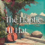 Fuzztheology - The Haptic Hi-Hat (2026) Hi-Res