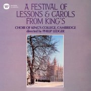 Choir of King's College, Cambridge & Philip Ledger - A Festival of Lessons & Carols from King's (Remastered) (2019)