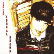 CoCo 'Cognac' Brown - souLuscious... (2003)