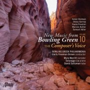 Bowling Green Philharmonia - The Composer’s Voice: New Music from Bowling Green, Vol. 10 (2026) Hi-Res