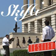 Sky-Hi - Testify (2011)