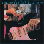 Eric Clapton - Timepieces: The Best Of Eric Clapton (1982) {1992, Reissue}