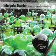 Interpolar Quartet - Our Interplay (2015)