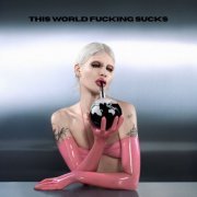 Cassyette - This World Fucking Sucks (2024) [Hi-Res]