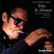 Chet Baker - This Is Always (1979)