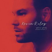 Kevin Riley - 2022-2025 (2025) Hi-Res