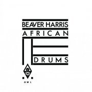 Beaver Harris - African Drums (1978)