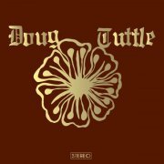 Doug Tuttle - Doug Tuttle (2014)