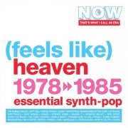 VA - Now That's What I Call An Era: (Feels Like) Heaven 1978-1985 (Essential Synth-Pop) (2026)