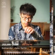 Julian Chan - Godowsky: Java Suite (The Royal Academy of Music Bicentenary Series) (2025) [Hi-Res]