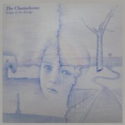 The Chameleons - Script Of The Bridge (2008)