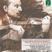 Ruben Kosemyan - Wolfgang Amadeus Mozart: Violin Sonatas & Rondos (KV 378, KV 454 & KV 250, KV 373) (2020)