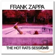 Frank Zappa - The Hot Rats Sessions [6 CD Remastered 50th Anniversary Box Set] (2019) [CD Rip]