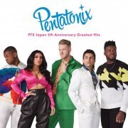 Pentatonix - PTX Japan 5th Anniversary Greatest Hits (2019)