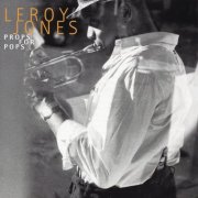 Leroy Jones - Props For Pops (1996)