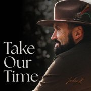 Jordan K - Take Our Time (Full Album) (2025)