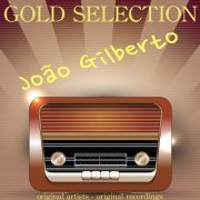 João Gilberto - Gold Selection (2018)