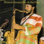 Pharoah Sanders - Live At The East (1972)