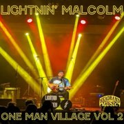 Lightnin' Malcolm - One Man Village, Vol. 2 (2026) [Hi-Res]