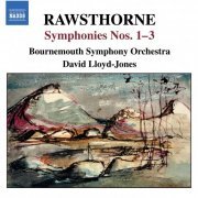 Charlotte Ellett, Bournemouth Symphony Orchestra, David Lloyd Jones - RAWSTHORNE: Symphonies Nos. 1-3 (2005) [Hi-Res]