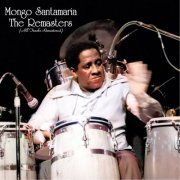 Mongo Santamaria - The Remasters (All Tracks Remastered) (2021)