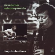 Dave Turner, Nelson Symonds - The Pulse Brothers (1997)