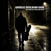 Andreas Diehlmann Band - Cold Wind On A Dark Black Night (2026) Hi-Res