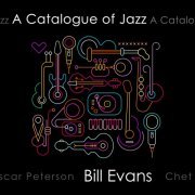 Bill Evans - A Catalogue of Jazz: Bill Evans (2023)