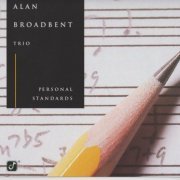 The Alan Broadbent Trio - Personal Standards (1997)