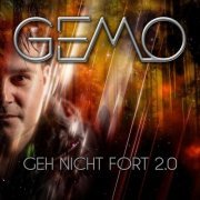 Gemo - Geh nicht fort 2.0 (2021)