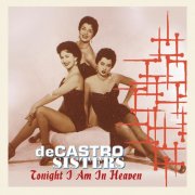 The De Castro Sisters - Tonight I Am in Heaven (2024)